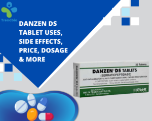 Danzen DS Tablet Uses, Side Effects, Price, Dosage